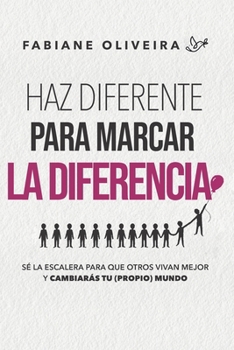 Paperback Haz Diferente Para Marcar La Diferencia [Spanish] Book