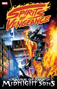 Paperback Spirits of Vengeance: Rise of the Midnight Sons Book
