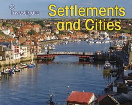 Paperback Settlements and Cities (Investigate) Book