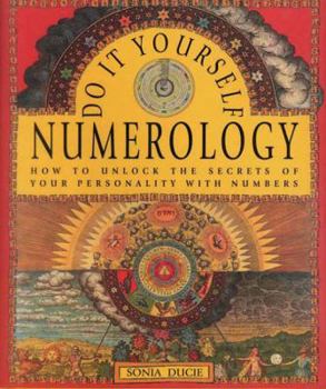 Hardcover Do-It-Yourself Numerology: How to Unlock the Secrets of Your Personality with Numbers Book