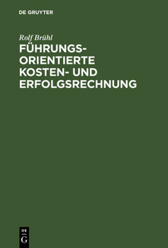 Hardcover Führungsorientierte Kosten- und Erfolgsrechnung [German] Book