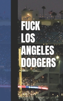 Paperback Fuck Los Angeles Dodgers Book