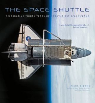 Paperback The Space Shuttle: Celebrating Thirty Years of Nasa's First Space Plane Book