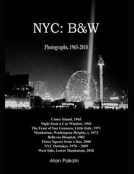 Paperback NYC: B&W: Photographs, 1965-2018 Book