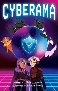 Paperback Cyberama: A Children's Book on Internet Safety and Cybersecurity Book