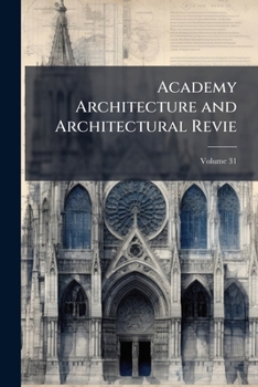 Paperback Academy Architecture and Architectural Revie; Volume 31 Book
