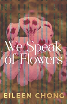 Paperback We Speak of Flowers Book