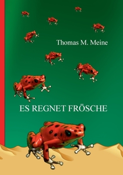 Paperback Es regnet Frösche: Die vierte Dimension [German] Book