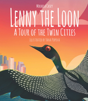 Hardcover Lenny the Loon: A Tour of the Twin Cities Book