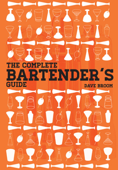 Hardcover The Complete Bartender's Guide Book