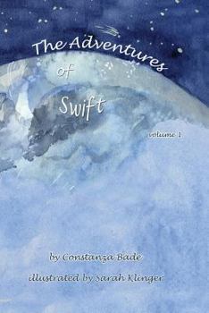 Paperback Adventures of Swift: Volume 1 Book