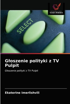 Paperback Gloszenie polityki z TV Pulpit [Polish] Book