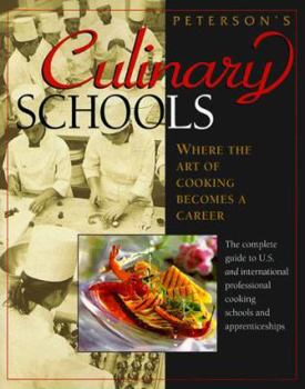 Paperback Culinary Schools: Where the Art of Cooking Becomes a Career (1998 ed) Book