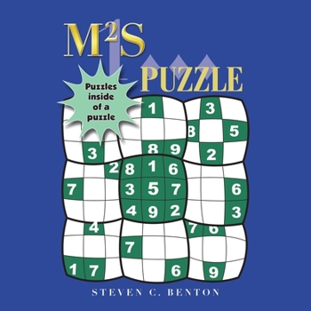 Paperback M2s (Magic Square Sudoku) Puzzle: Puzzles Inside of a Puzzle Book