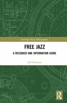 Hardcover Free Jazz: A Research and Information Guide Book