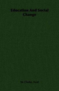 Paperback Education And Social Change Book