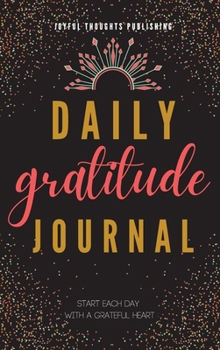 Daily Gratitude Journal: A 8 weeks (2 months - 62 days) daily journal guide, for women and girls, to practice and cultivate gratitude. Mindfulness ... and evening to start with gratitude daily.