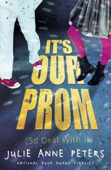 Hardcover It's Our Prom (So Deal with It) Book