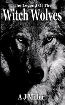 Paperback The Legend of the Witch Wolves Book