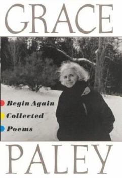 Hardcover Begin Again: Collected Poems Book