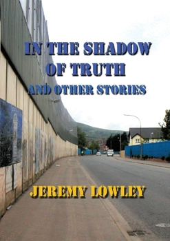 Paperback In the Shadow of Truth and Other Stories [Large Print] Book