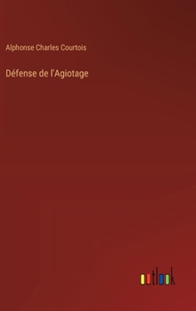 Hardcover Défense de l'Agiotage [French] Book