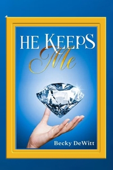 Paperback He Keeps Me Book