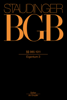 Hardcover §§ 985-1011: (Eigentum 3) [German] Book