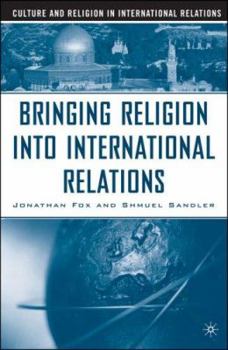 Paperback Bringing Religion Into International Relations Book