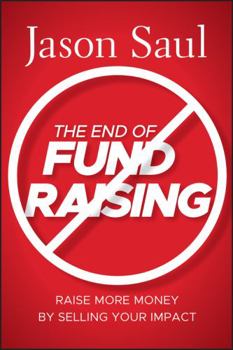 Hardcover The End of Fundraising Book