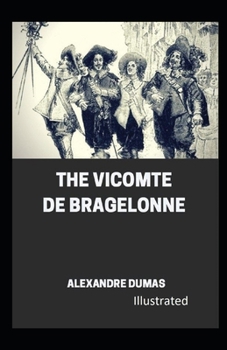 Paperback The Vicomte of Bragelonne Illustrated Book