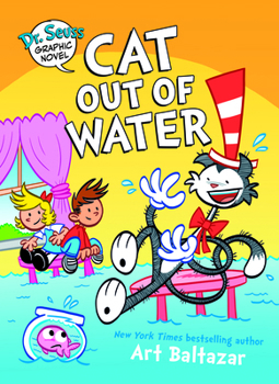 Cat Out of Water: A Cat in the Hat Story