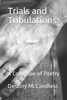 Paperback Trials and Tribulations: A Collection of Poetry Volume 2 Book