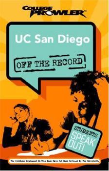 Paperback UC San Diego: Off the Record (College Prowler) Book