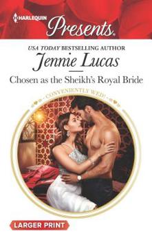 Mass Market Paperback Chosen as the Sheikh's Royal Bride [Large Print] Book