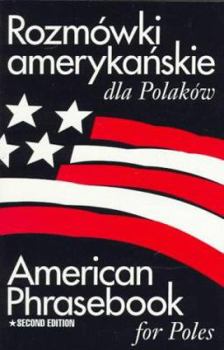 Paperback Rozmowki Amerykanskie Dla Polakow: American Phrasebook for Poles, 2nd Edition [Polish] Book