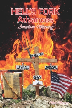 Paperback Hell's Fork Advances: America's Warning Book
