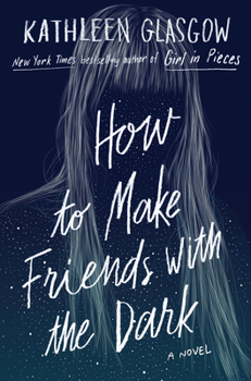 Hardcover How to Make Friends with the Dark Book
