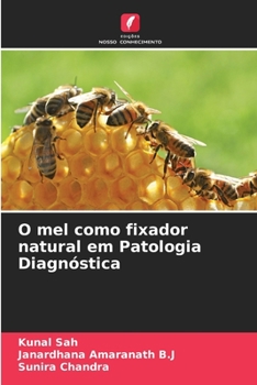 Paperback O mel como fixador natural em Patologia Diagnóstica [Portuguese] Book
