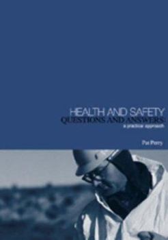 Paperback Health and Safety: Questions and Answers: a Practical Approach Book