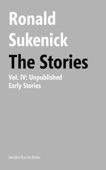 Paperback The Stories, Volume IV: Unpublished Early Stories Book