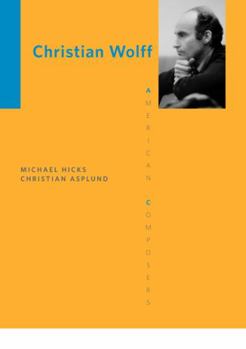Christian Wolff - Book  of the American Composers