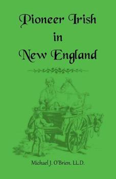 Paperback Pioneer Irish in New England Book