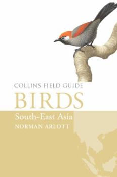Hardcover Birds of South-East Asia (Collins Field Guide) Book
