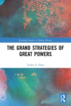 Paperback The Grand Strategies of Great Powers Book