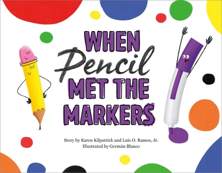 Hardcover When Pencil Met the Markers Book
