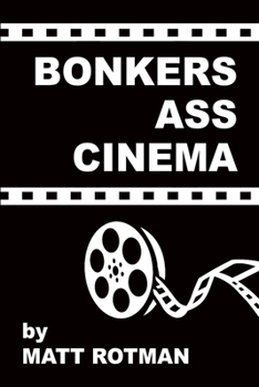 Paperback Bonkers Ass Cinema Book