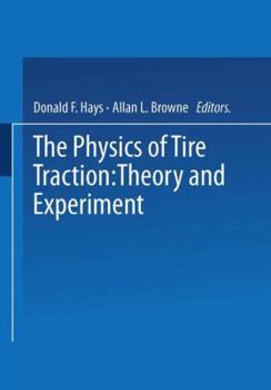 Hardcover The Physics of Tire Traction: Theory and Experiment Book