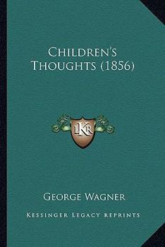 Paperback Children's Thoughts (1856) Book