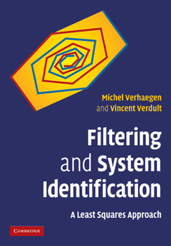 Paperback Filtering and System Identification: A Least Squares Approach Book